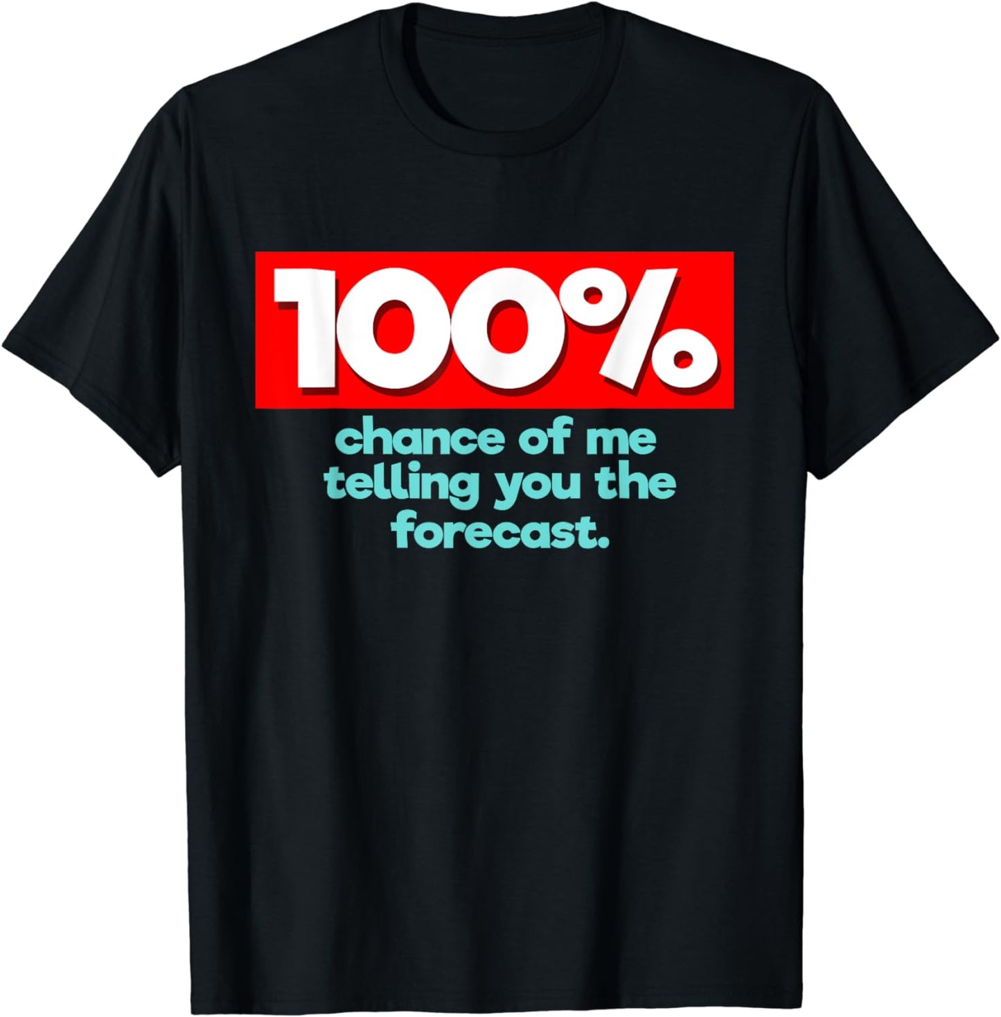 Weather Man T-Shirt
