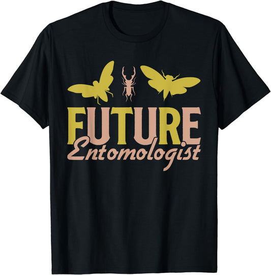 Future Entomologist - Entomology Insect Lover Bug Collector T-Shirt