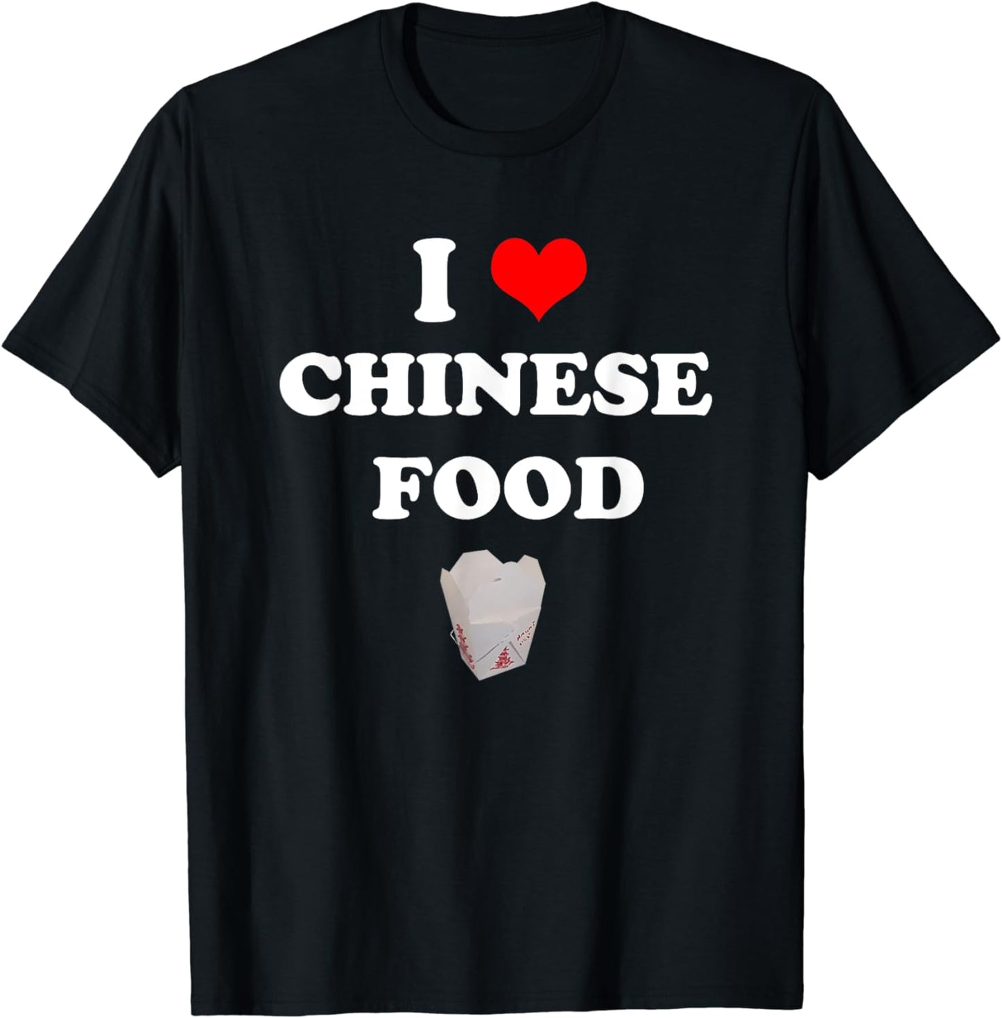 I Love Chinese Food T Shirt Foodie Gift tshirt