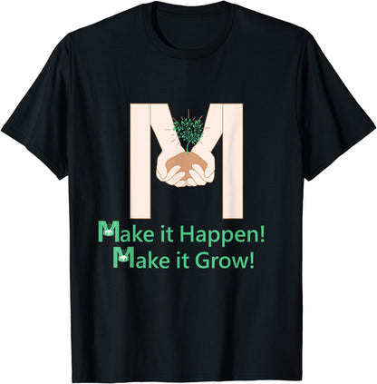 Make it Grow Shirt , Nature shirt, Funny Outdoors Humor, T-Shirt