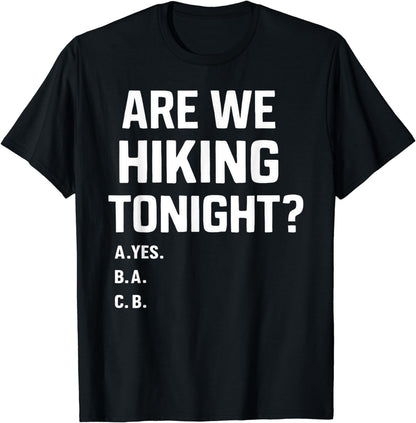 Funny Hiker Nature Lover Hiking T-Shirt