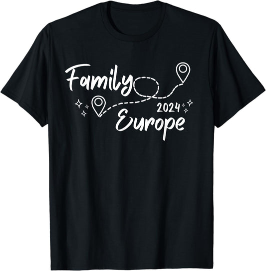 Family Reunion Europe Trip 2024 Summer Vacation Weekend T-Shirt