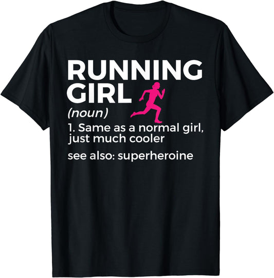 Running Girl Definition Funny Runner T-Shirt