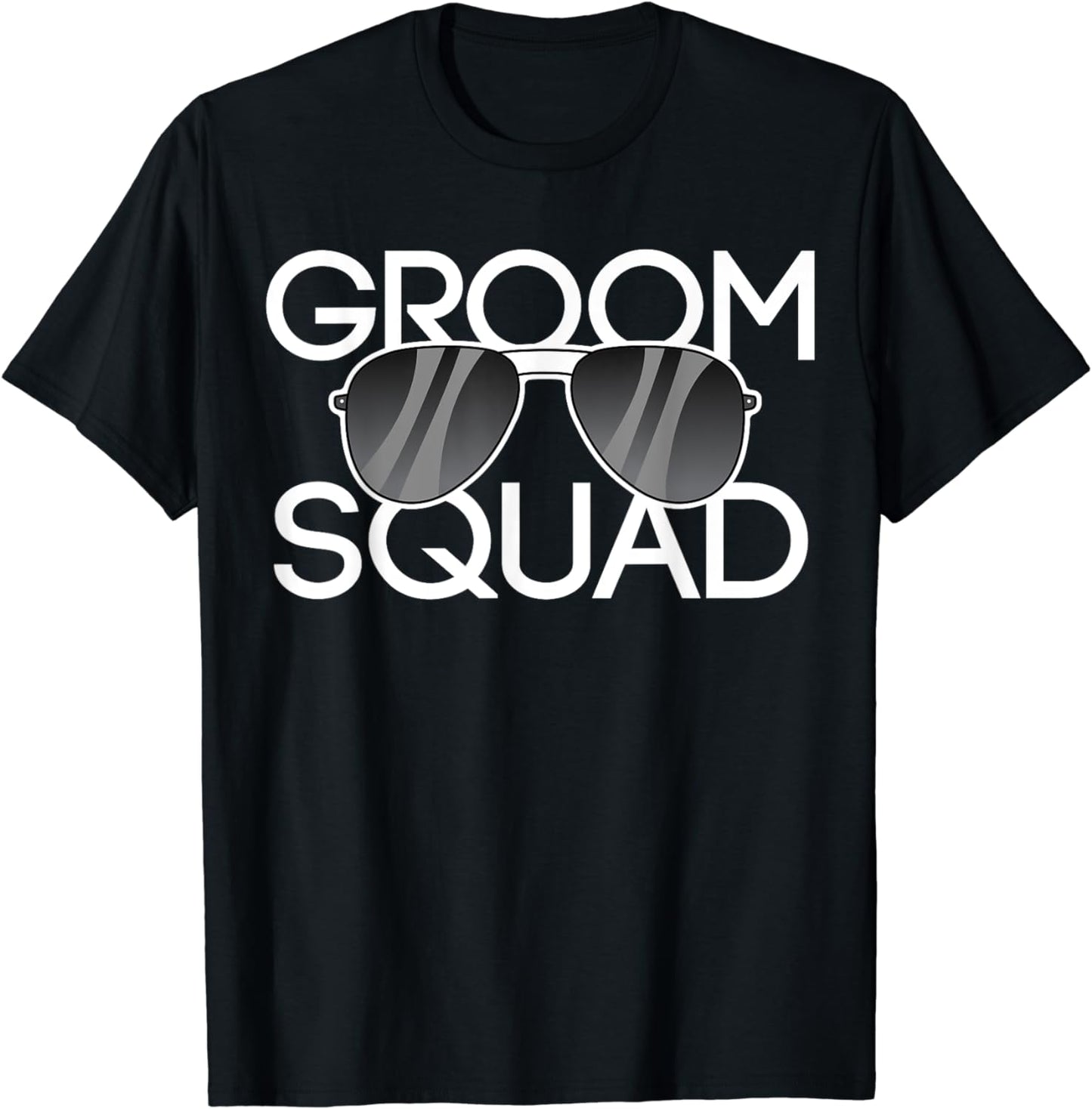 Groom Squad Sunglasses Wedding Bachelor Party T-Shirt