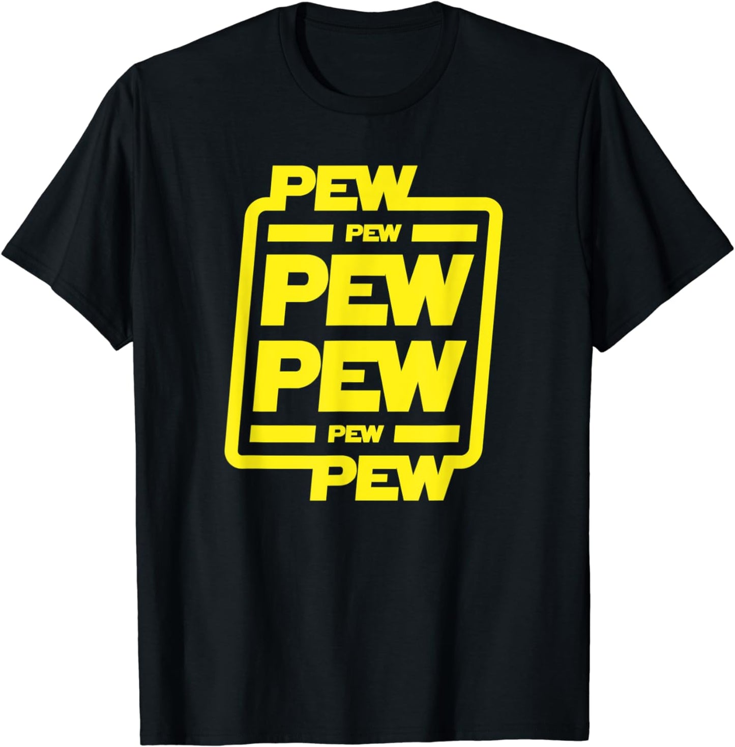 Pew pew pew T-Shirt