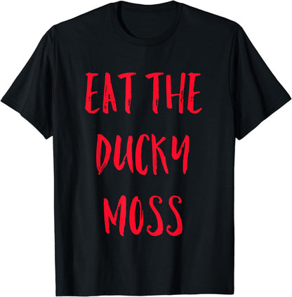 Eat The Ducky Moss Itadakimasu Japanese Foodie Funny T-Shirt