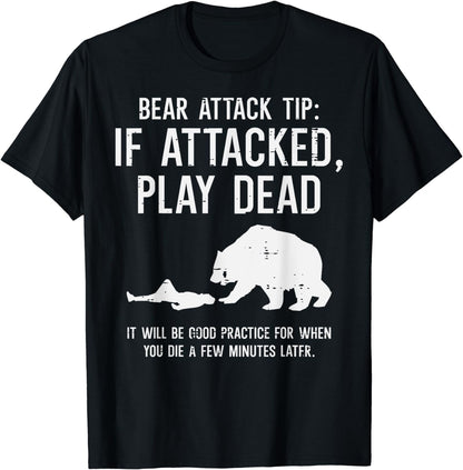 Camping Bear Attack Tip Funny Hiking Camper Men Women Kids T-Shirt