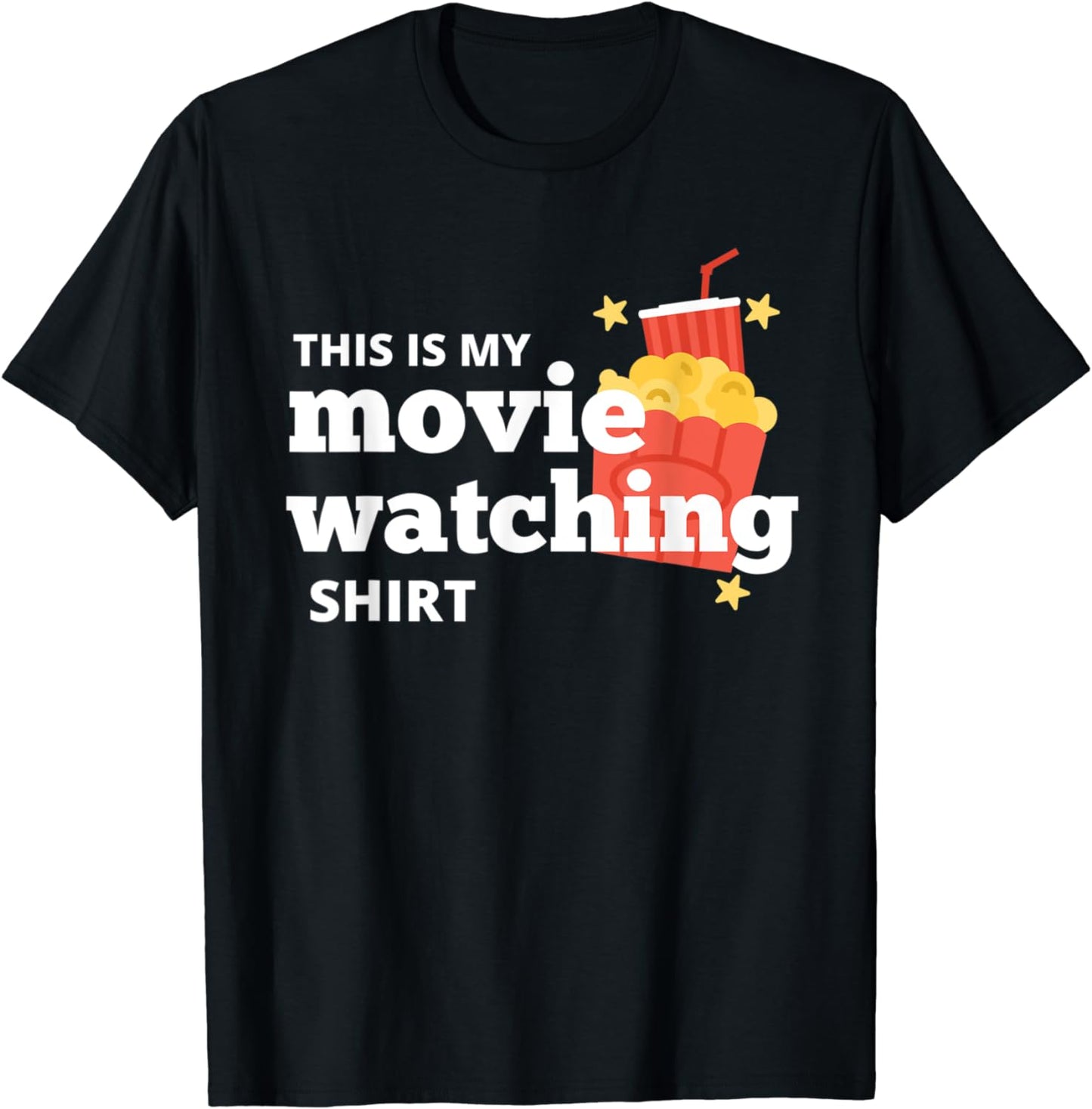 This Is My Movie Watching Shirt Funny Popcorn Film Graphic T-Shirt