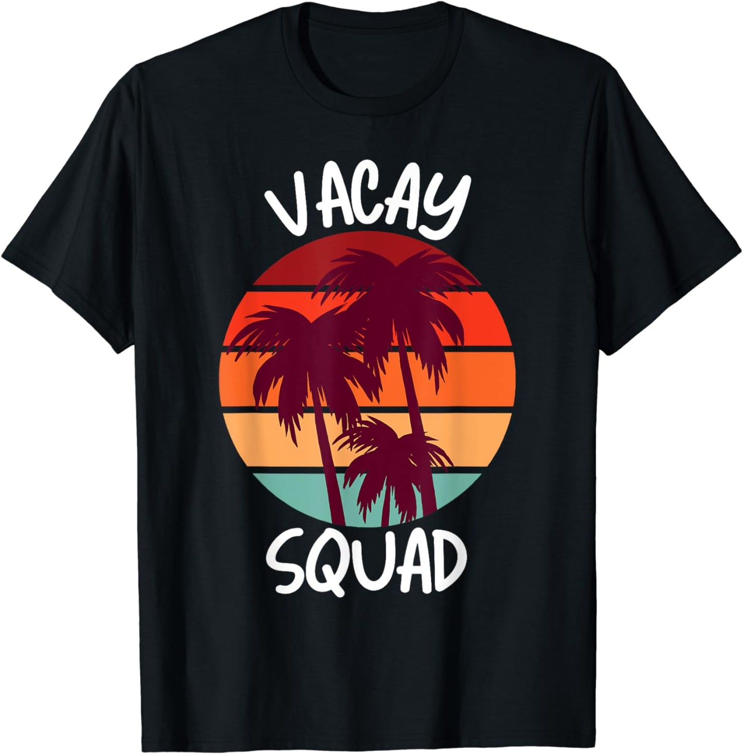 Vacay Squad Summer Vacation Family Friends Trip Palm Trees T-Shirt