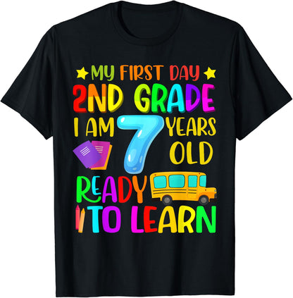 My First Day Of 2nd Grade And Ready To Learn Back To School T-Shirt
