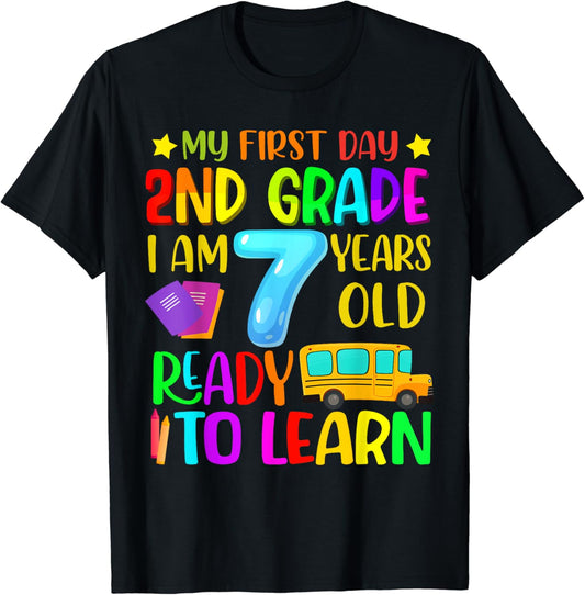 My First Day Of 2nd Grade And Ready To Learn Back To School T-Shirt