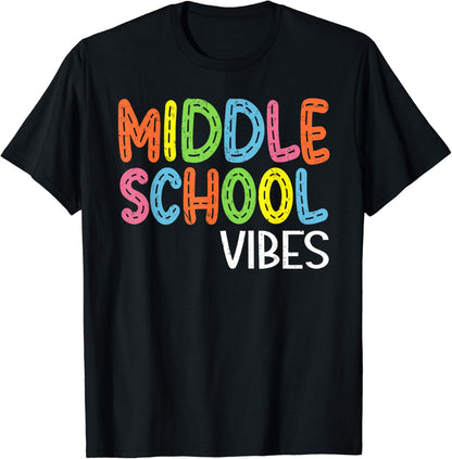 First Day Of Middle School Vibes Teacher Back To School 2024 T-Shirt