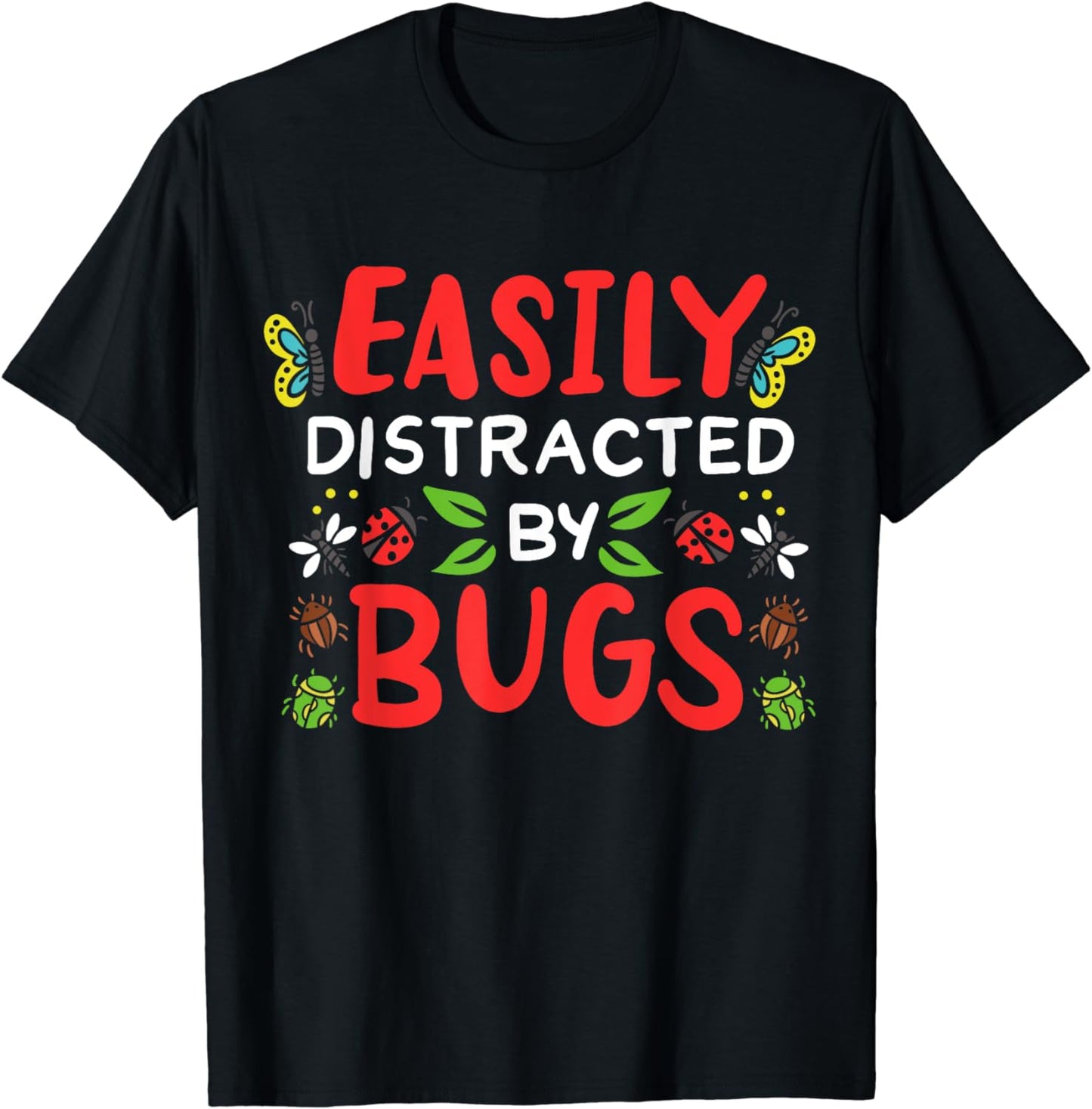 Bug Insect Gift for Entomologists and Bug Lovers T-Shirt