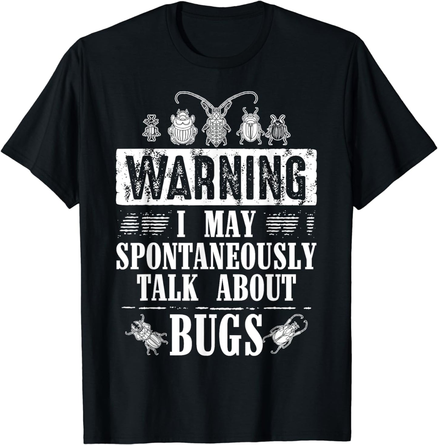 Cool Warning Talk About Bugs Funny Insect Collector Boy Gift T-Shirt