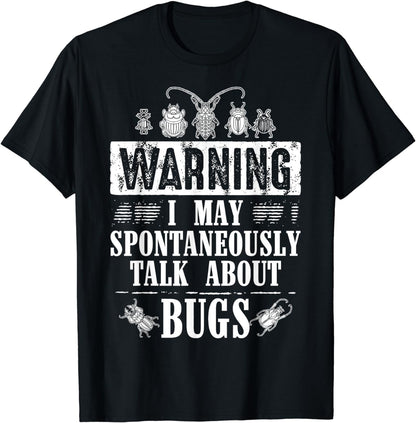 Cool Warning Talk About Bugs Funny Insect Collector Boy Gift T-Shirt