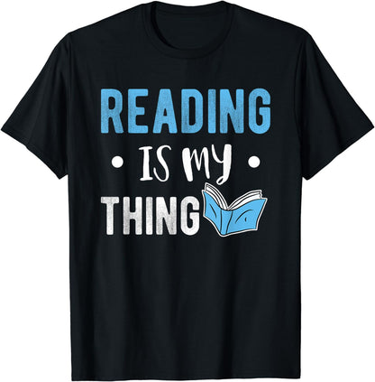 Reading Is My Thing Cute Book Lover Bookworm Gift T-Shirt