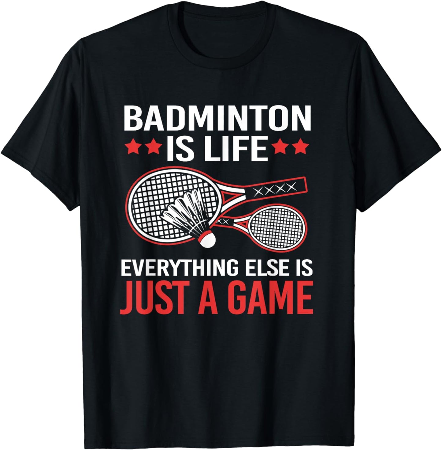 Funny Badminton Coach Badminton Is Life T-Shirt