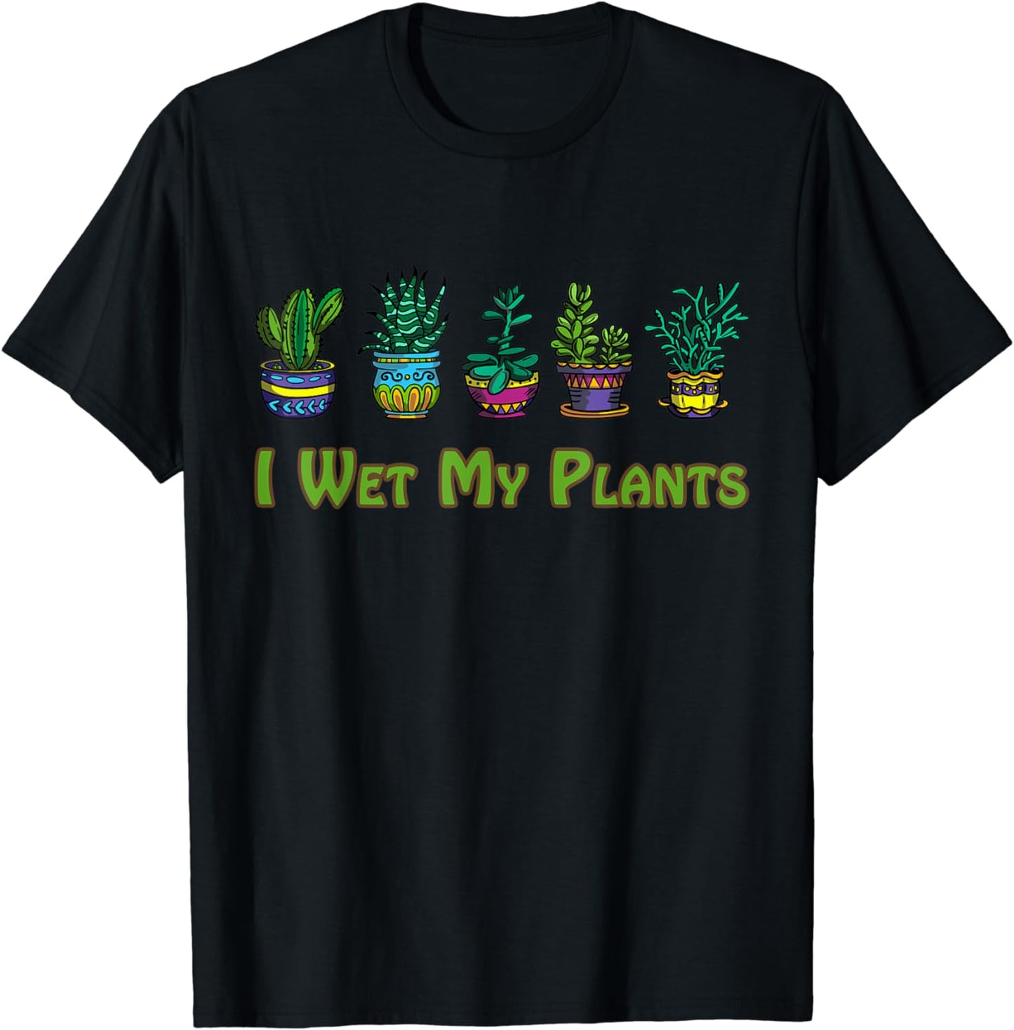 Sometimes I Wet My Plants Shirt Funny Gardener Gardening T-Shirt