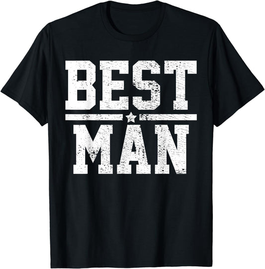 Best Man Marriage Wedding Bachelor Party Vintage Gift T-Shirt