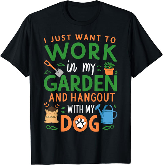 Gardening Dog Lover Gardener Garden T-Shirt