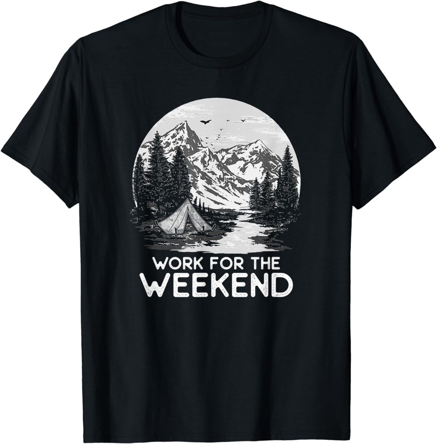 Vintage Work for the Weekend Nature Camping T-Shirt