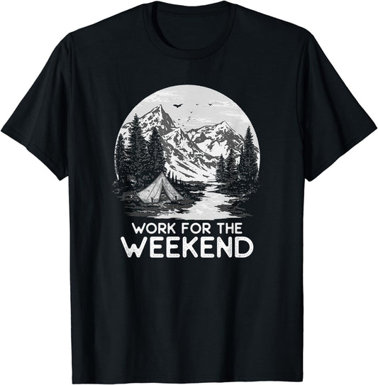 Vintage Work for the Weekend Nature Camping T-Shirt