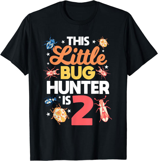 This Little Bug Hunter Is 2 Birthday Insect Bday Party T-Shirt