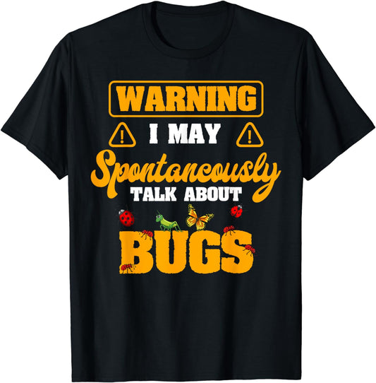 Entomologist Talk About Bugs Scientist Entomology Insect T-Shirt