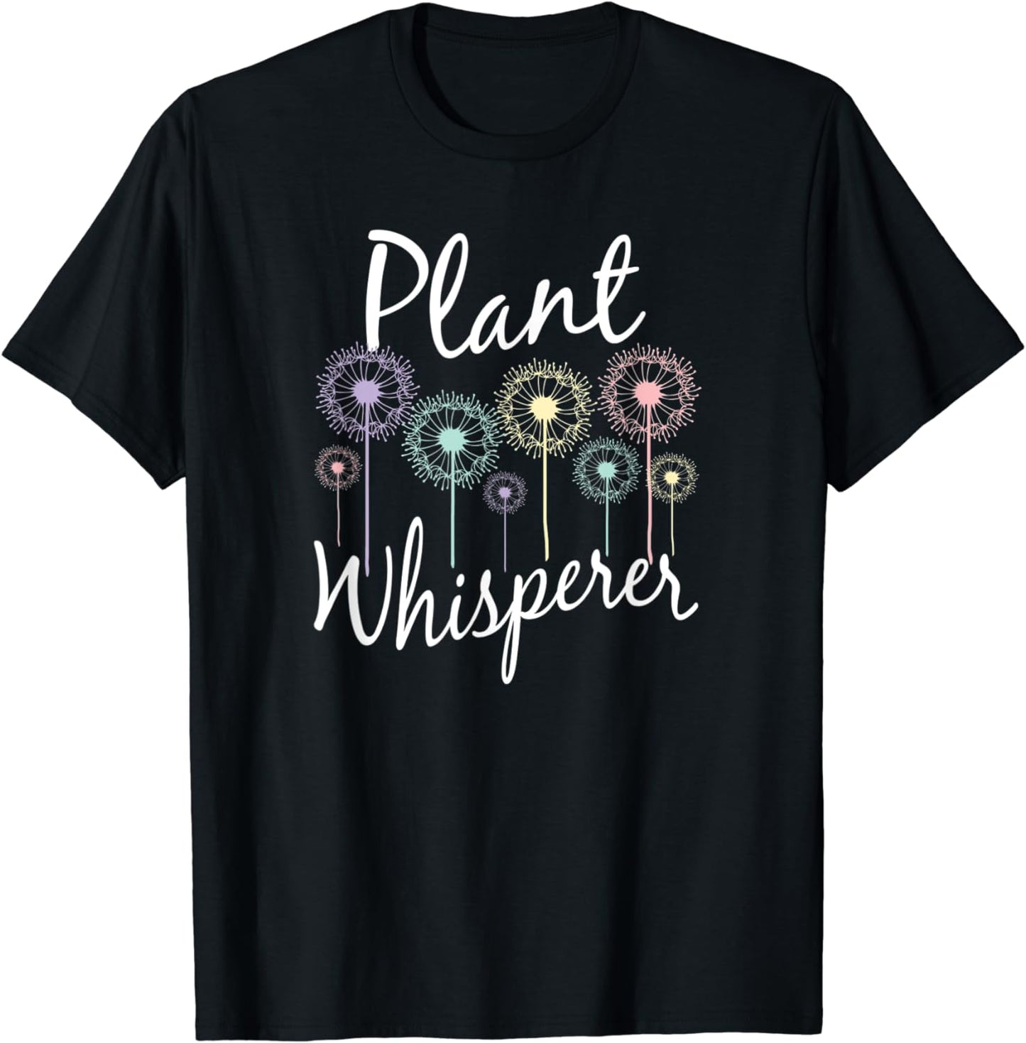 Plant Whisperer Gardeners Gardening Sayings Plant Lover Gift T-Shirt