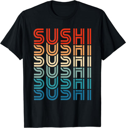 Funny Sushi Retro Vintage Carb Japanese Food Foodie Gift T-Shirt