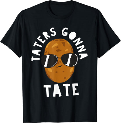 Taters Gonna Tate Funny Potato Tater Tot Foodie T-Shirt