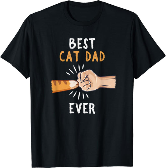 Best Cat Dad Ever T-shirt Paw Fist Bump T-shirt T-Shirt