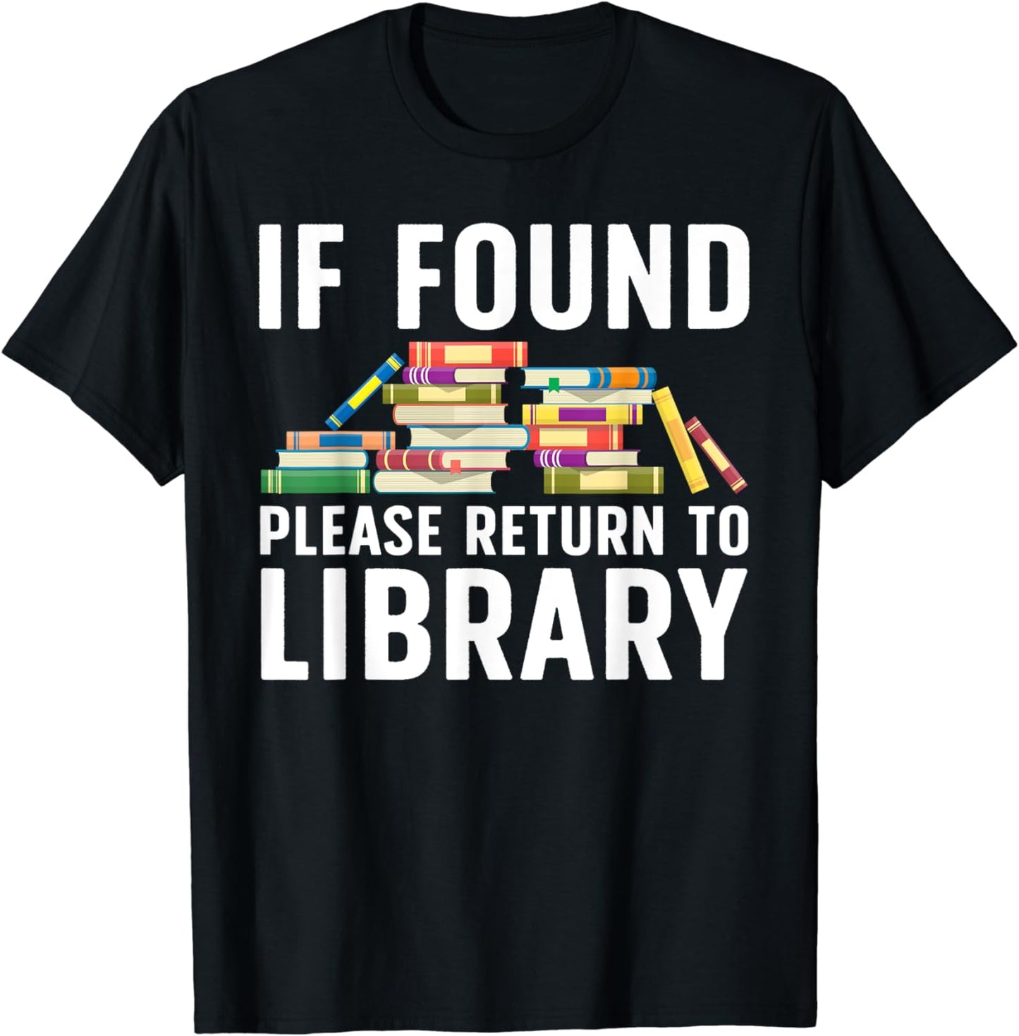 Funny Library Art For Men Women Librarian Read Novel Lovers T-Shirt