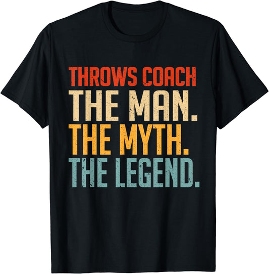 Fun Hilarious Funny Track & Field Throwing Throws Coach T-Shirt