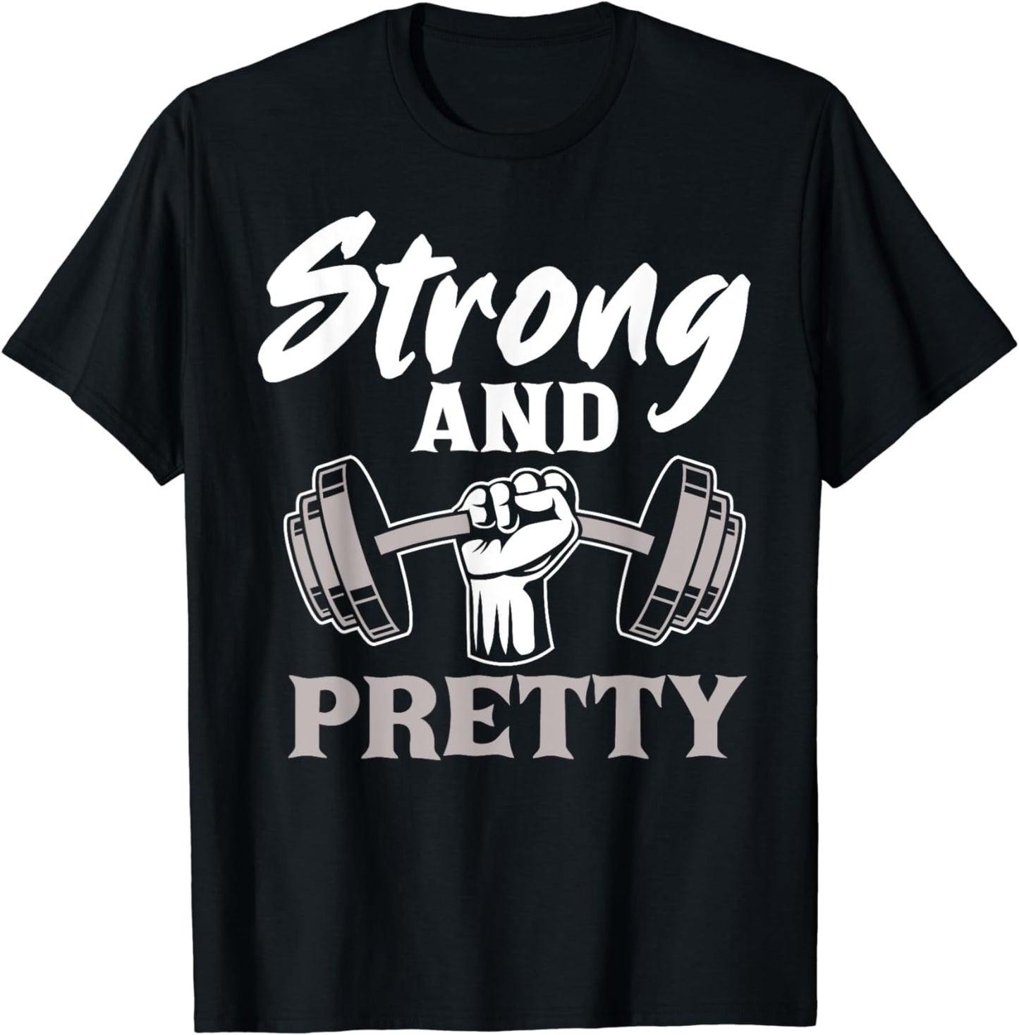 Strong And Pretty Gym Fitness Sport Bodybuilding T-Shirt