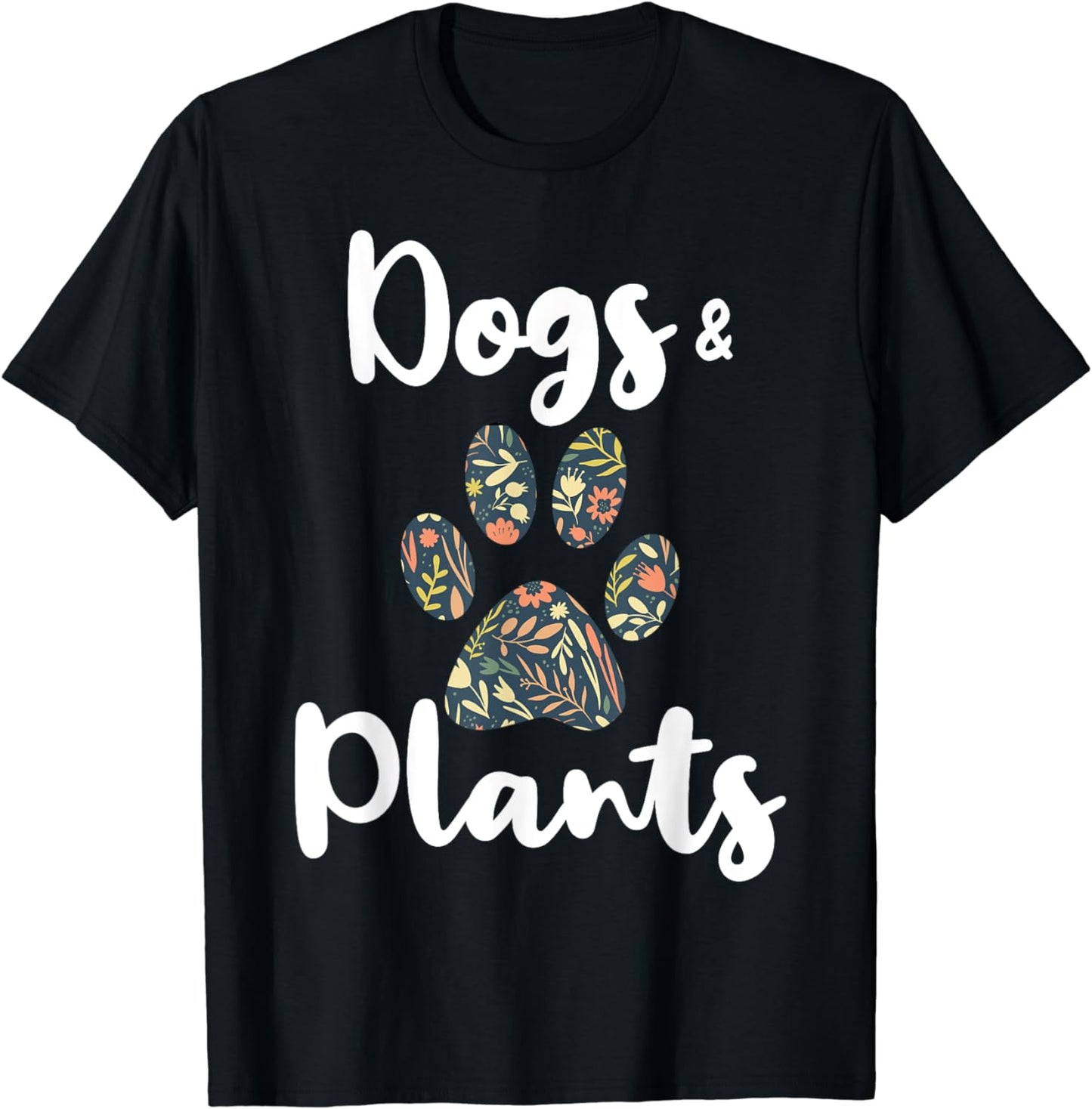 Dogs and Plants Shirt Plant Pattern Plant Lover Dog Lover T-Shirt