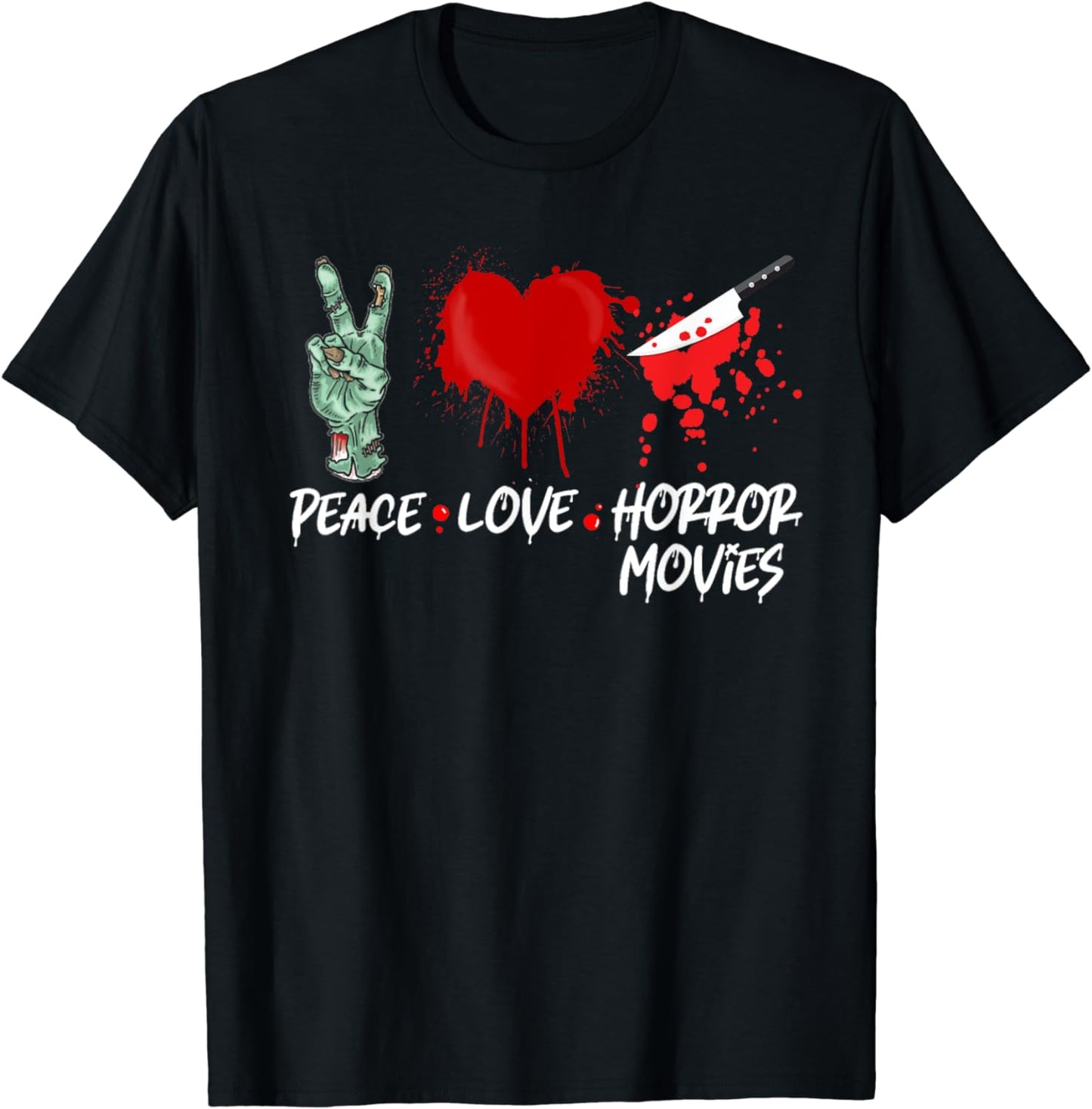 Peace Love Horror Movies Funny Halloween Costume Men Women T-Shirt