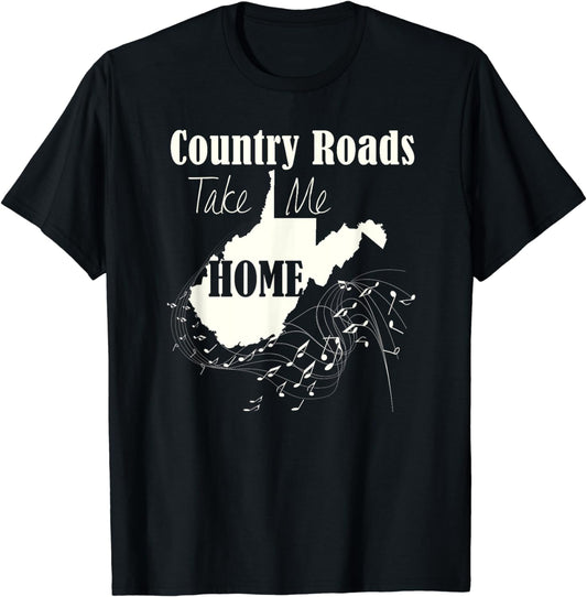 West Virginia Pride T-Shirt "Country Roads Take Me Home"