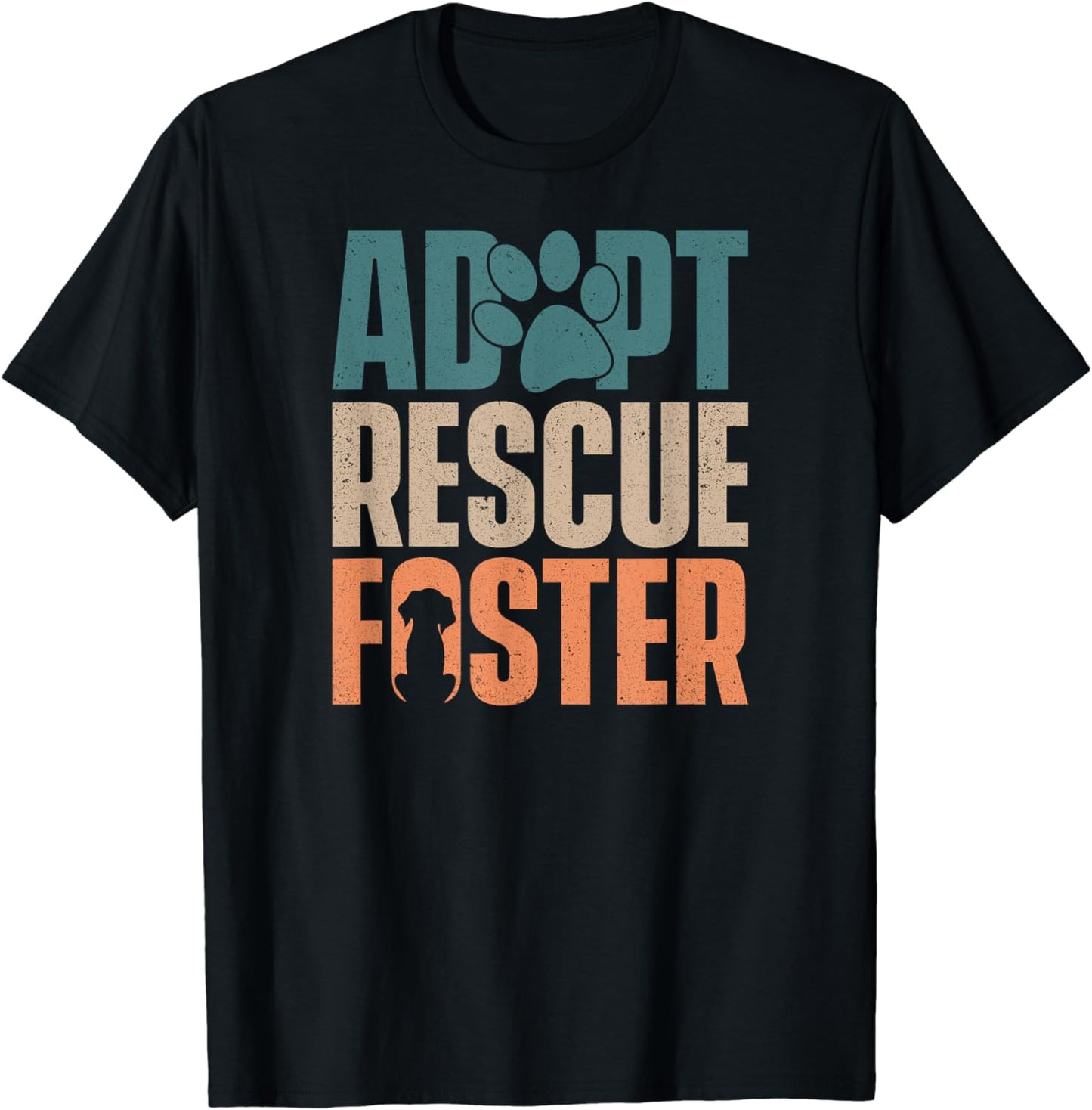Cute Dog Adoption Rescue - Adopt Rescue Foster T-Shirt