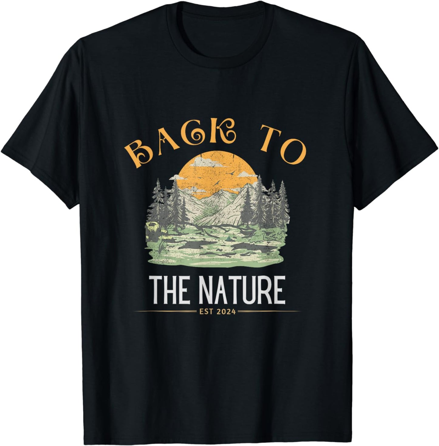 Back to the Nature Stay Wild Retro Camp Hiker Nature Camper T-Shirt