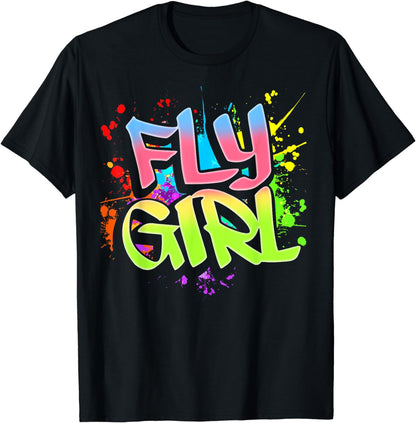 Fly Girl 80s 90s Old School Hip Hop Girls T-Shirt