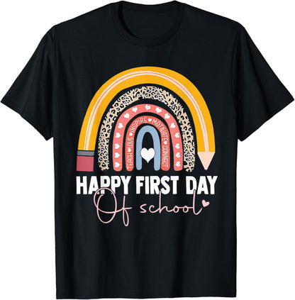 Happy First Day Of School Shirt For Student Teacher Rainbow T-Shirt