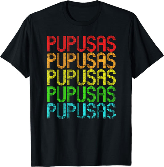 Retro Vintage Pupusas Salvadorian Food T-Shirt