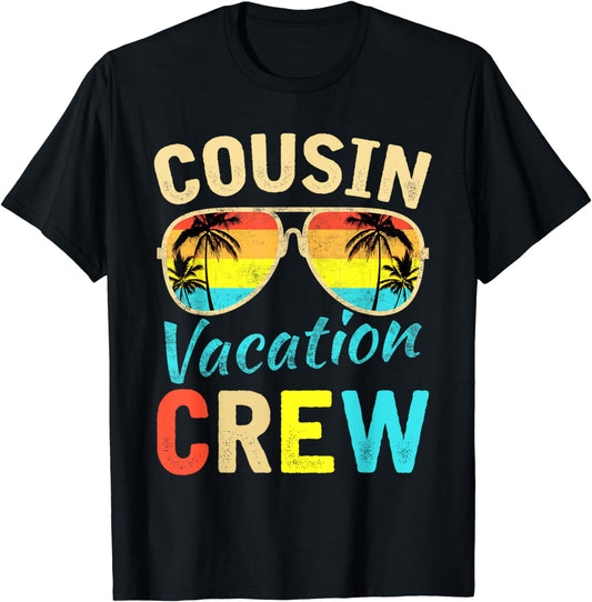 Cousin Crew Family Vacation Summer Vacation Beach Sunglasses T-Shirt