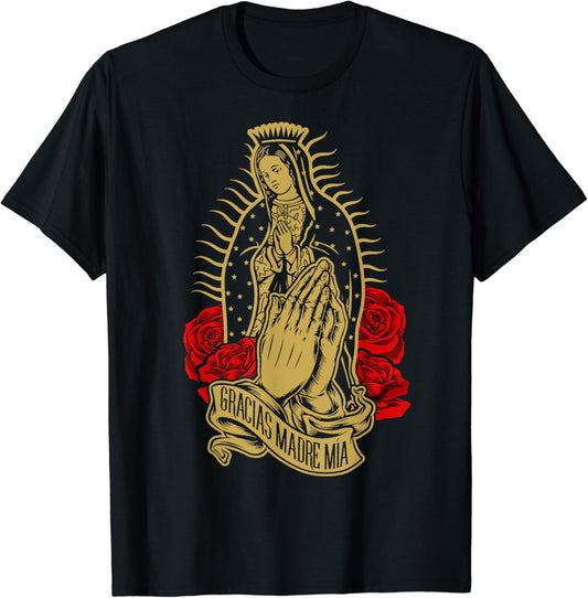 Our Lady Virgen De Guadalupe Virgin Mary Gracias Madre Mía T-Shirt