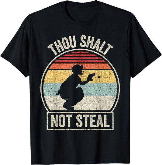 Vintage Retro Baseball Catcher Thou Shalt Not Steal T-Shirt