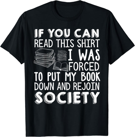 If You Can Read This Book Lovers Novel Reading Funny T-Shirt