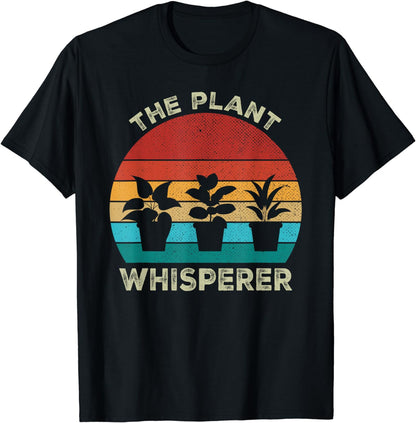 Funny Plant for Plant Lover Gardening The Plant Whisperer T-Shirt