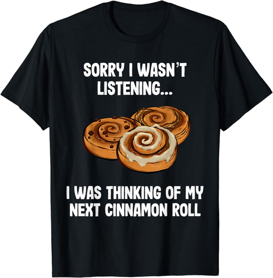 Funny Cinnamon Rolls Foodie T-Shirt