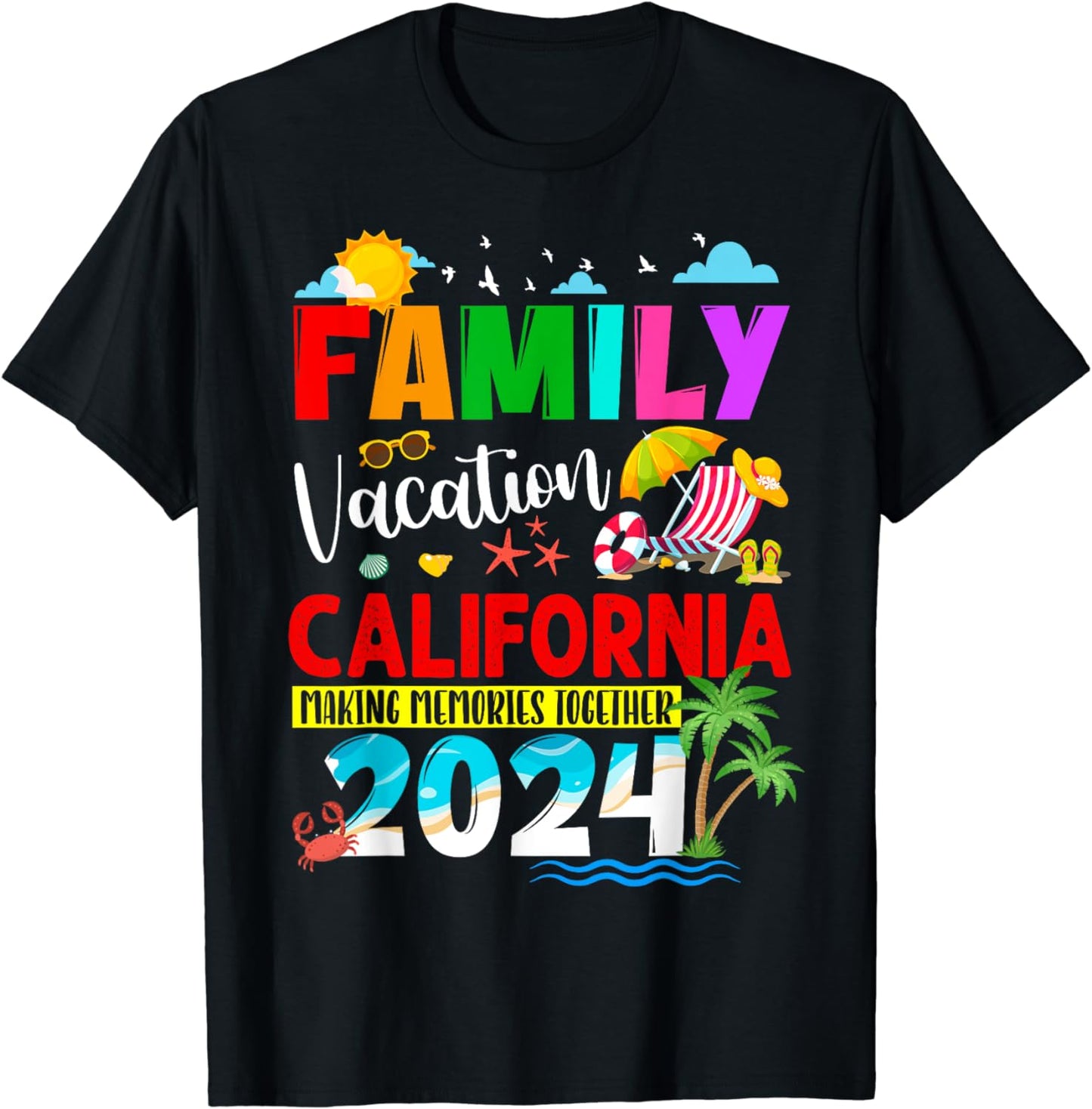 Matching Family California Vacation 2024 Summer Holiday Trip T-Shirt